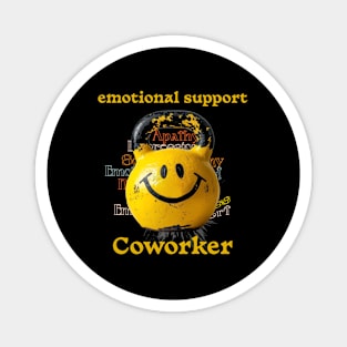 Emotional Support Coworker Magnet